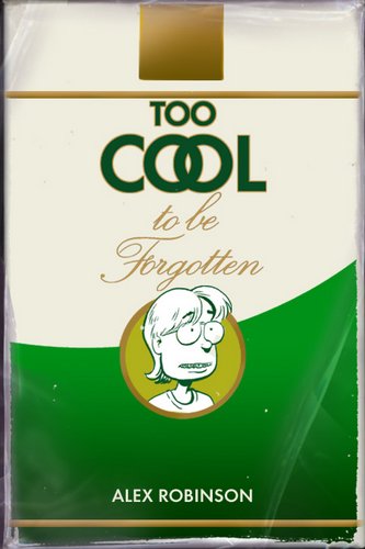 Too Cool to Be Forgotten movie