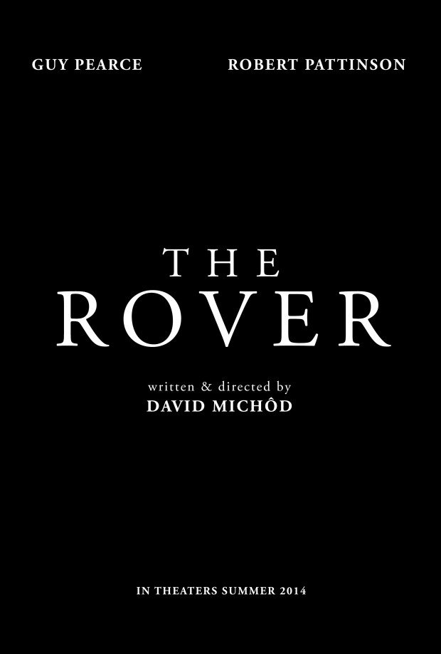 http://thefilmstage.com/wp-content/uploads/2014/01/the_rover_poster-620x918.jpg