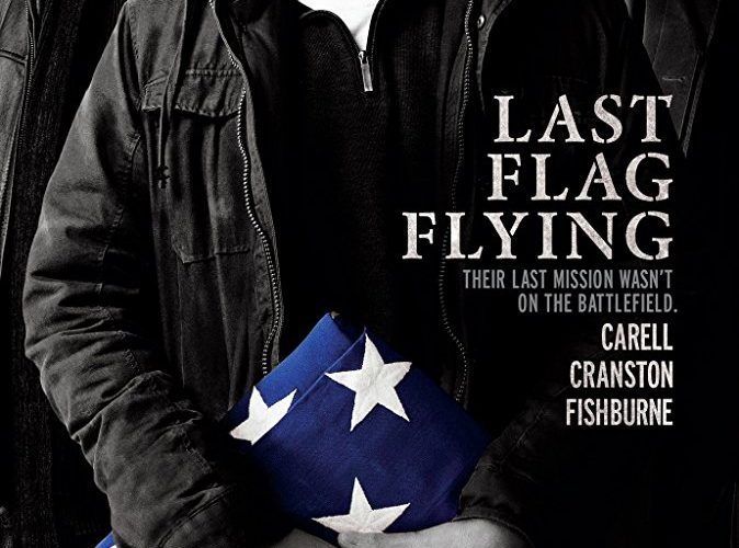  Last Flag Flying : Laurence Fishburne, Bryan Cranston