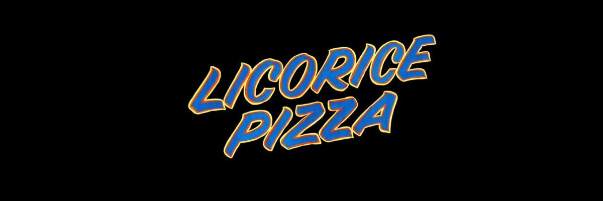 Licorice-Pizza-1-1200x400.jpeg